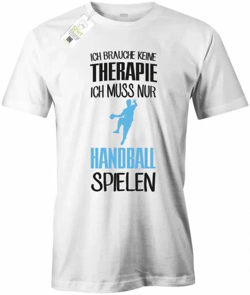 Ich Brauche Keine Therapie Ich Muss Nur Handball Spielen - Herren T-Shirt von myShirtStore