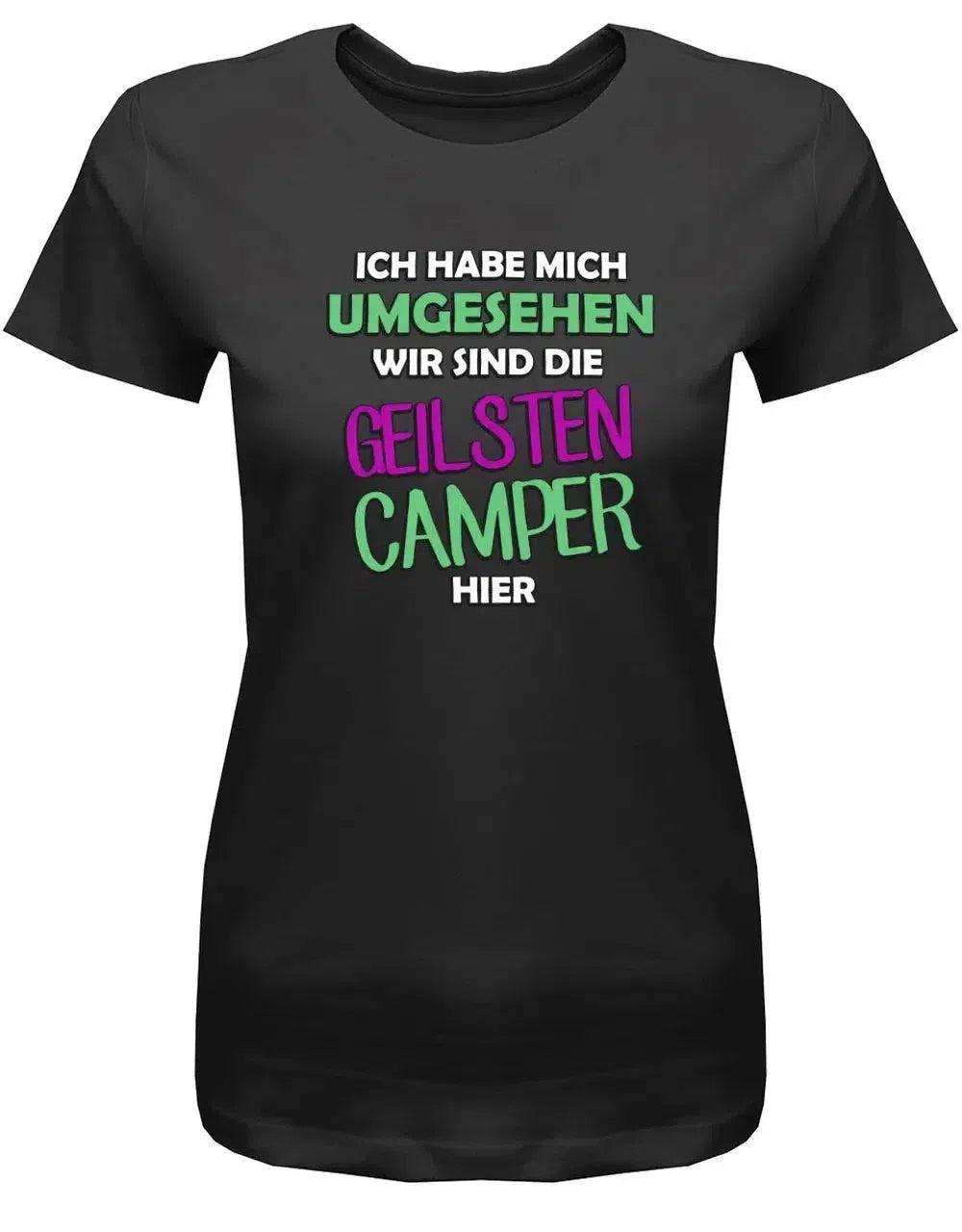 Ich Habe Mich Umgesehen Wir Sind Die Geilsten Camper Hier - Damen T-Shirt von myShirtStore