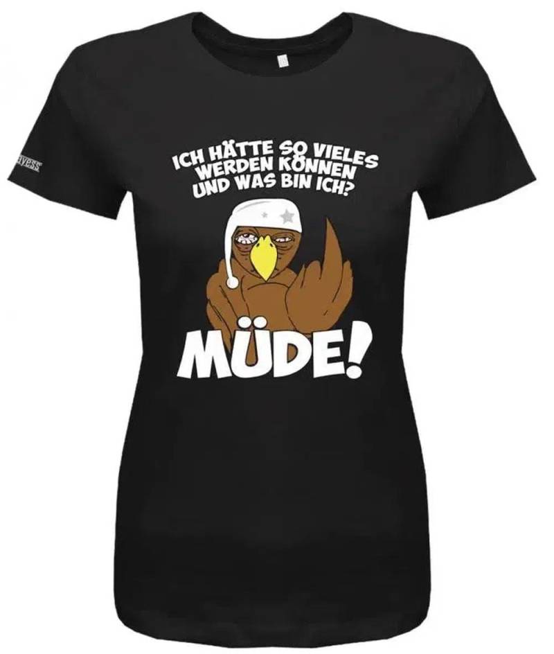 Ich Hätte So Vieles Werden Können Und Was Bin Ich? Müde Vogel Fun - Damen T-Shirt von myShirtStore