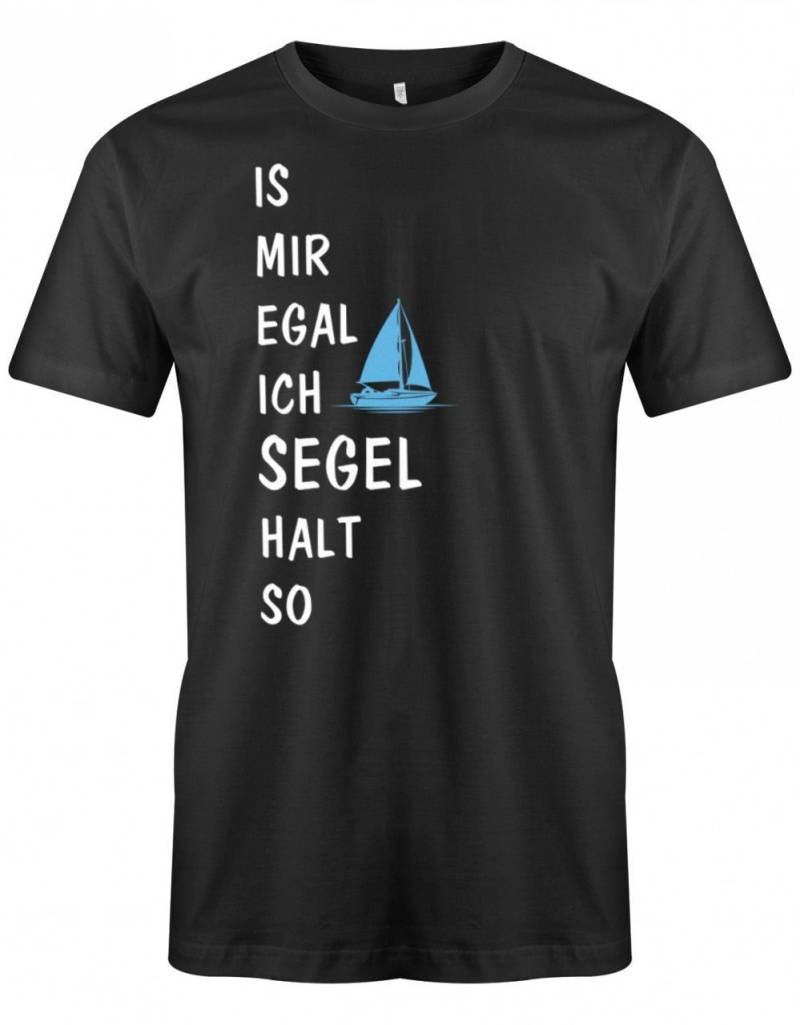 Is Mir Egal Ich Segel Halt So - Segler Herren T-Shirt von myShirtStore