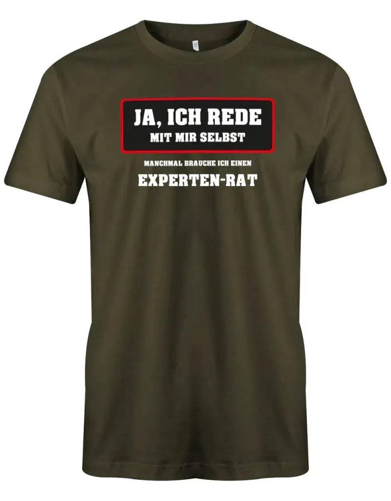 Ja Ich Rede Mit Mir Selbst - Manchmal Brauche Einen Experten Rat Arbeit Sprüche Herren T-Shirt von myShirtStore