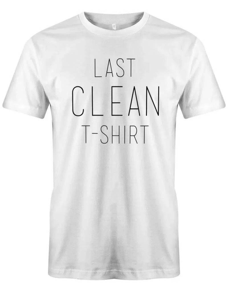 Last Clean T-Shirt - Fun Herren von myShirtStore