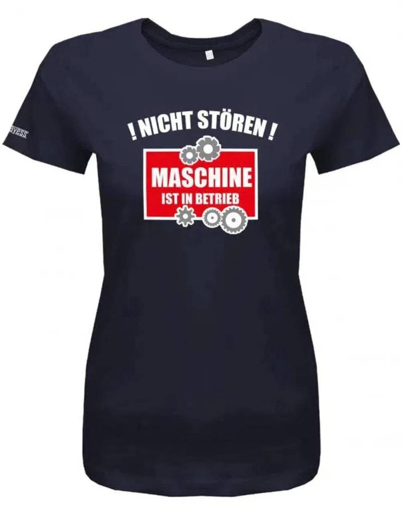 Nicht Stören Maschine Ist in Betrieb - Sprüche Damen T-Shirt von myShirtStore