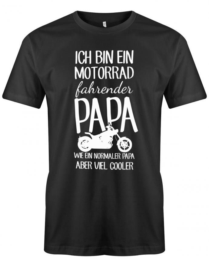 Papa Shirt - Ich Bin Ein Motorrad Fahrender Wie Normaler Aber Viel Cooler T-Shirt Lustig Geschenkidee Für von myShirtStore