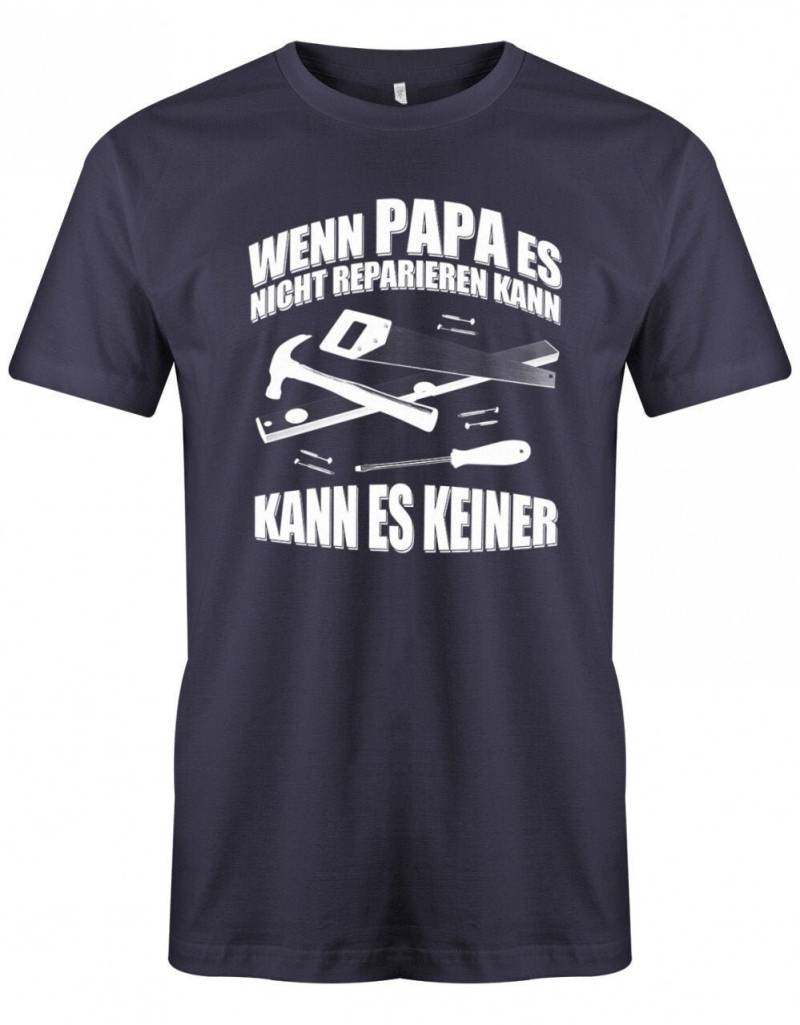 Papa Shirt - Wenn Es Nicht Reparieren Kann Keiner Werkzeug T-Shirt Lustig Geschenkidee Für von myShirtStore