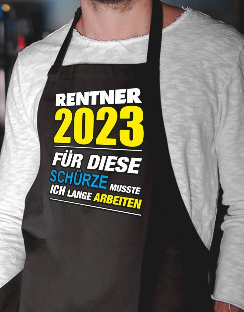 Rentner 2023 - Für Diese Schürze Musste Ich Lange Arbeiten Rentner 2023 - Für Diese Schürze Musste Ich Lange Arbeiten von myShirtStore