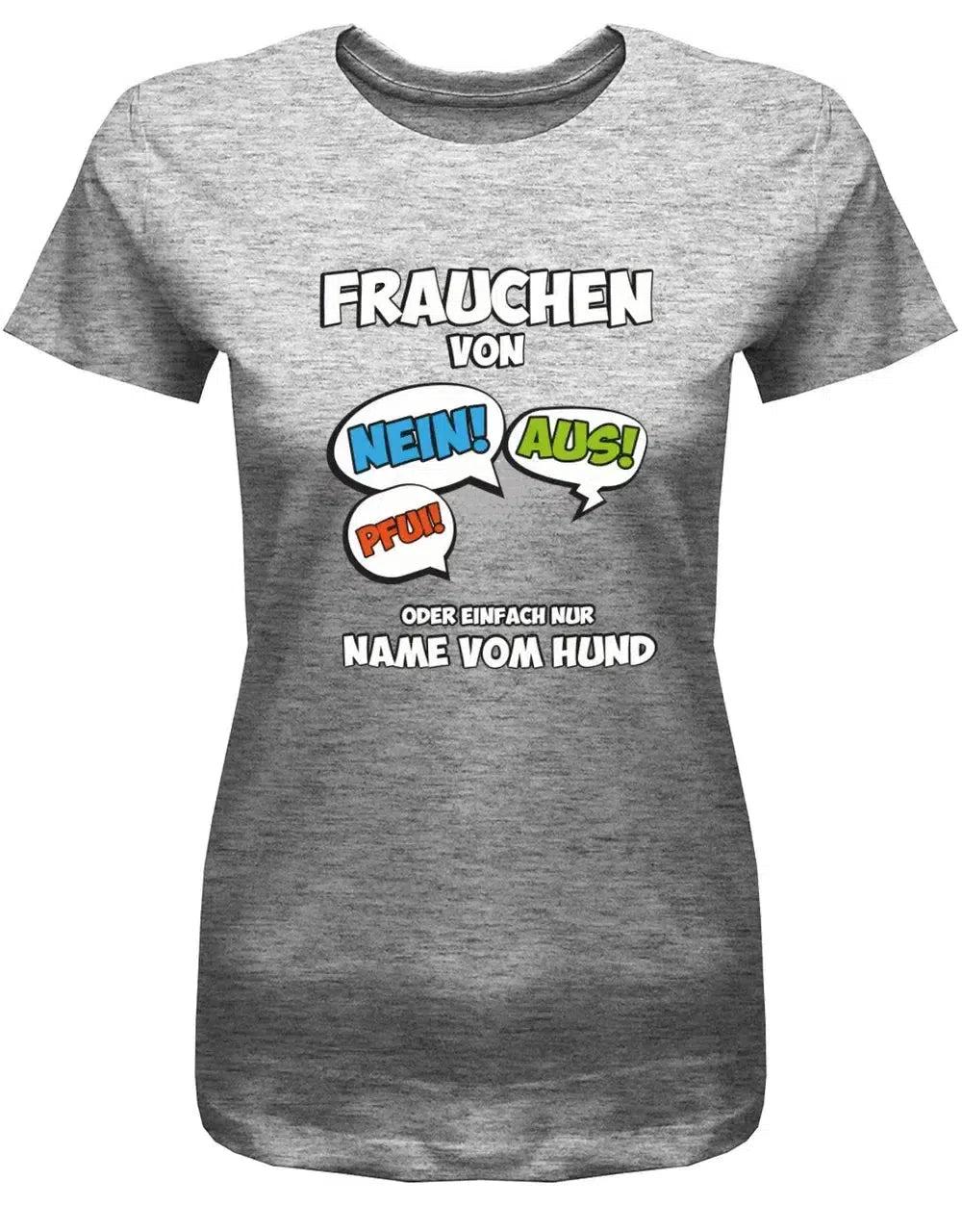 T-Shirt Für Hundebesitzer Frauchen Von Personalisiert Mit Name Vom Hund von myShirtStore
