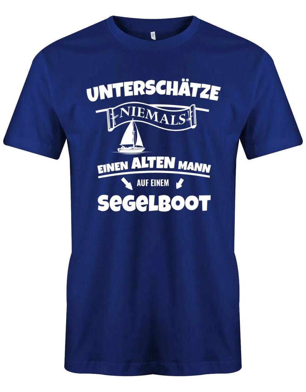 Unterschätze Niemals Einen Alten Mann Auf Einem Segelboot - Segler T-Shirt von myShirtStore