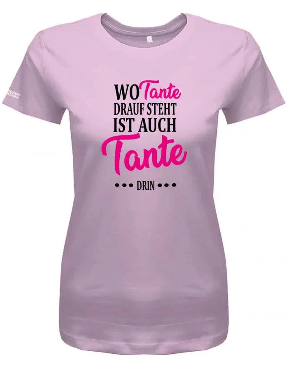 Wo Tante Drauf Steht Ist Auch Drin - Patentante Damen T-Shirt von myShirtStore