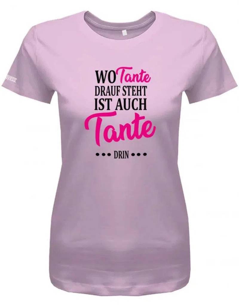 Wo Tante Drauf Steht Ist Auch Drin - Patentante Damen T-Shirt von myShirtStore