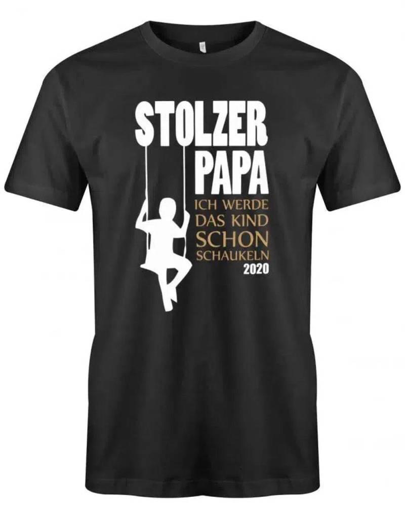 stolzer Papa Mit [Wunschjahr] - Ich Werde Das Kind Schon Schaukeln Werdender Shirt Herren von myShirtStore