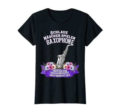 Saxophon Schlaue Mädchen Instrument T-Shirt von mybliss- Musik Instrument Geschenkideen