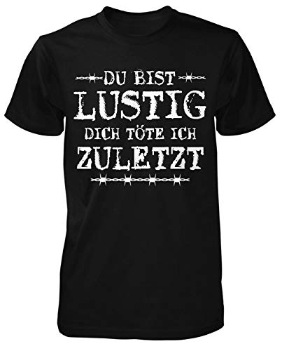 Du bist lustig T-Shirt | Sprüche | Fun Shirt | Gamer | Lustiges Tshirt | Nerd | Größe 5XL von mycultshirt