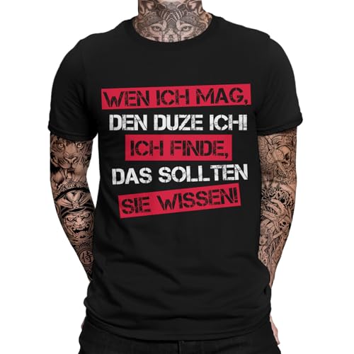Wen ich mag den DUZE ich Herren T-Shirt sprüche | lustig | Witzige Sprüche | Fun Party von mycultshirt