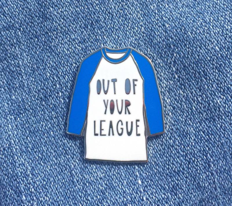 Out Of Your League - Hartemail Pin Sku Pin-723 Out Of Your League - Hartemail Pin Sku Pin-723 von nearmoderndisaster