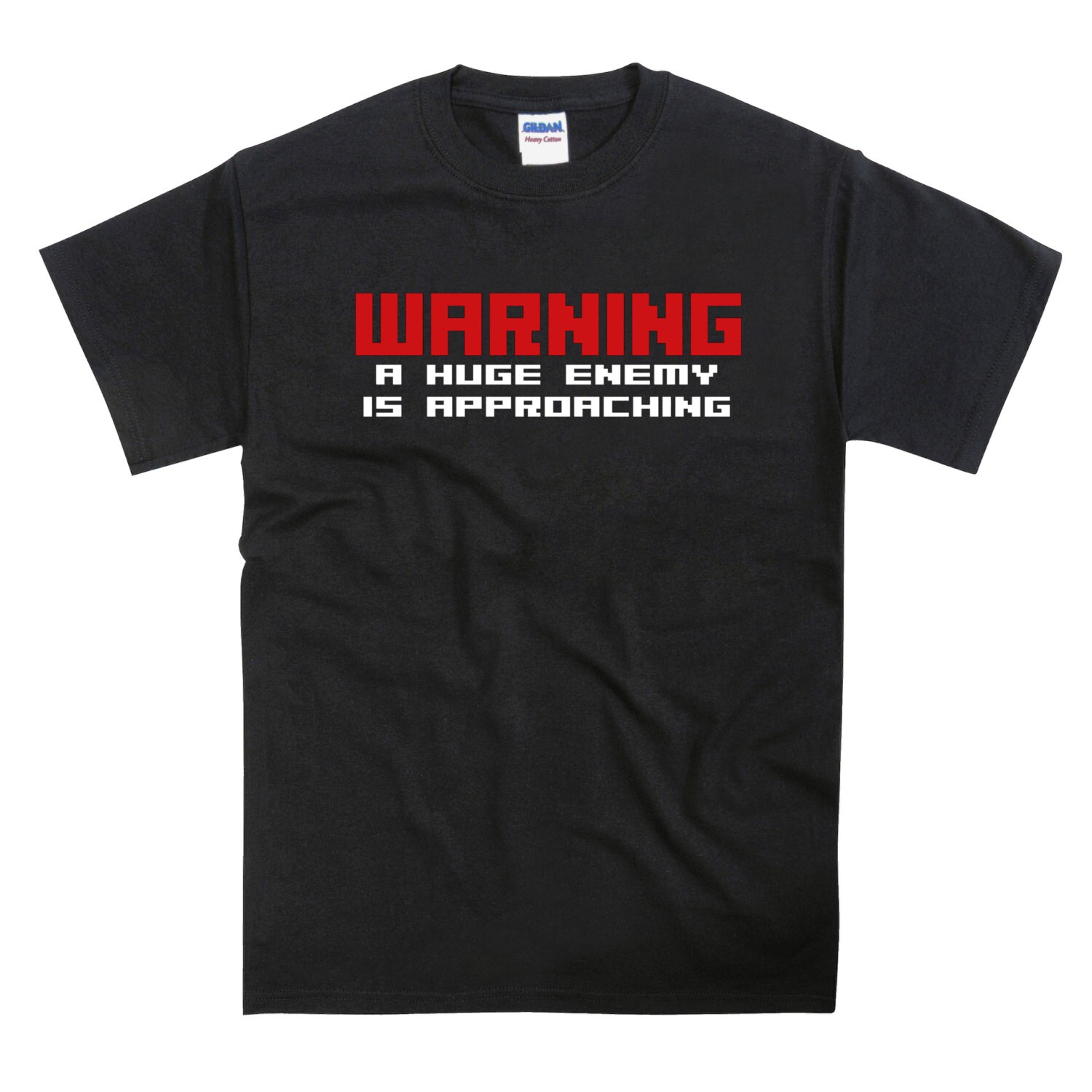 Warnung A Huge Enemy Is Approaching Tribute T-Shirt Warnung A Huge Enemy Is Approaching Tribute T-Shirt von nerdkeyz