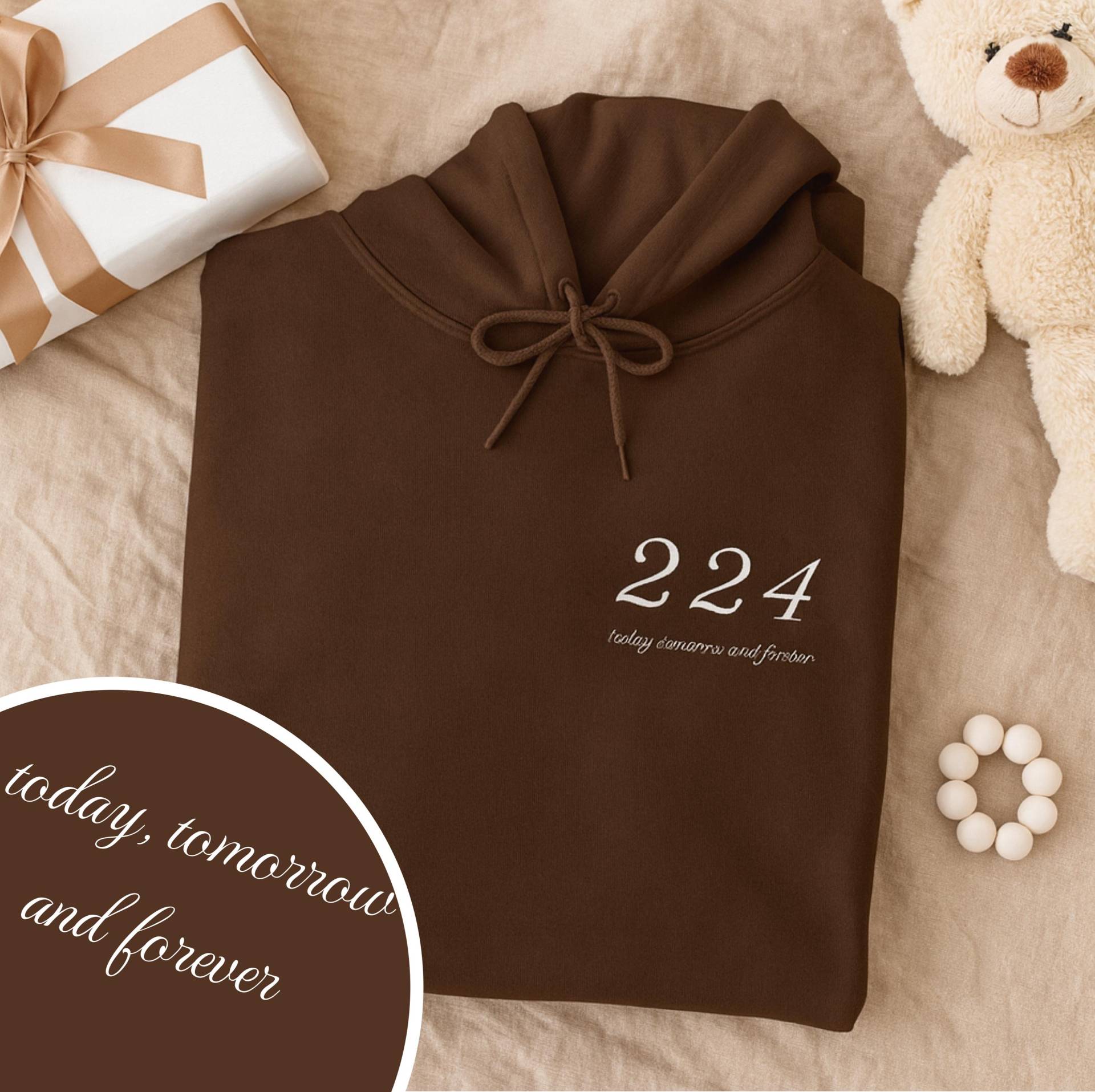 224 Hoodie - Heute, Morgen & Für Immer | Partner, Geschwister Familie Pullover Matching Sweatshirt Unisex von newmomfindsshop