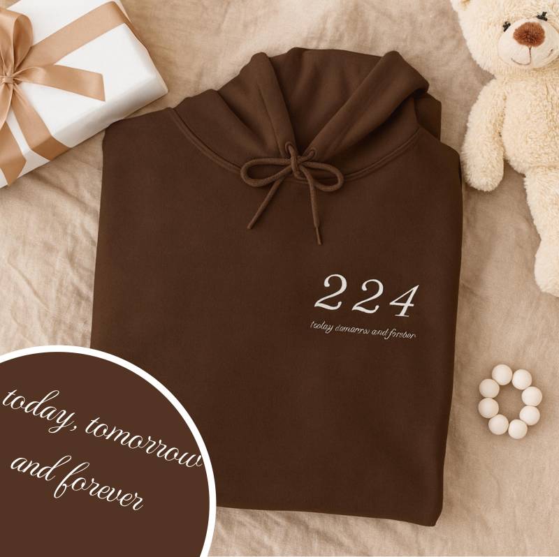 224 Hoodie - Heute, Morgen & Für Immer | Partner, Geschwister Familie Pullover Matching Sweatshirt Unisex von newmomfindsshop