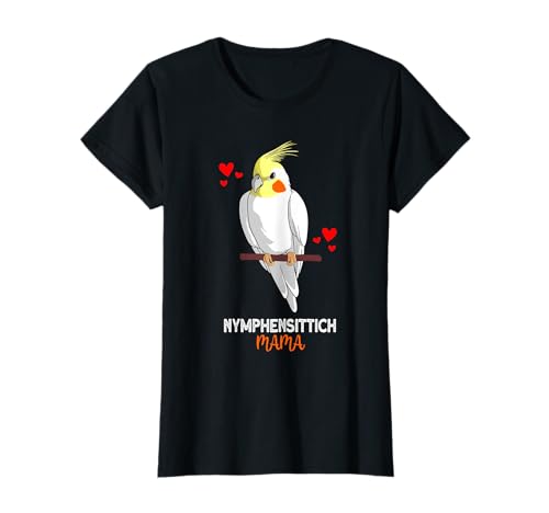 Nymphensittich Mama Papagei Vogel nymphensittiche T-Shirt Nymphensittich Mama Papagei Vogel nymphensittiche T-Shirt von nymphensittich Haustier Geschenk