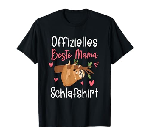 Offizielles Best Mum Schlafshirt Muttertag Faultier Mama T-Shirt von offizielles schlafshirt faultier für Mama