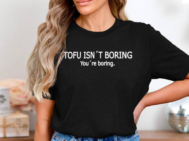 Tofu Shirt, Funny Vegan Plant Based Humor Slogan Cruelty Free Message Shirt von onefivee