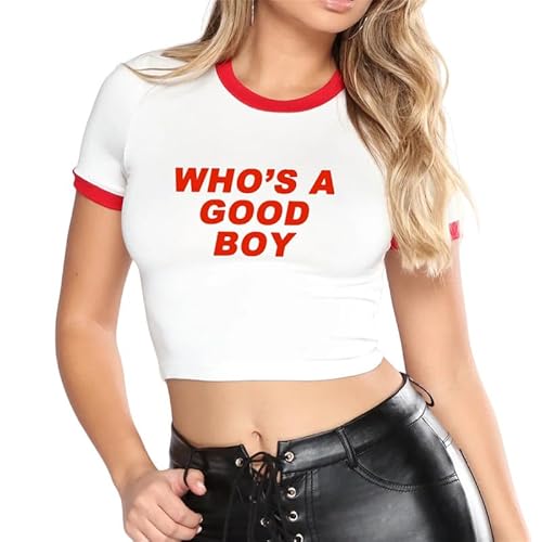 Who's A Good Boy Crop T-Shirt Frauen Mädchen Y2K Crop Top Lustige Buchstaben Print Rundhalsausschnitt Kurzarm Slim Fit T-Shirts von oneforus
