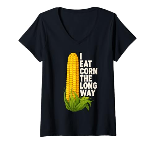 Damen I Eat Corn The Long Way Funny T-Shirt mit V-Ausschnitt von ool I Eat Corn The Long Way Funny adult slogan