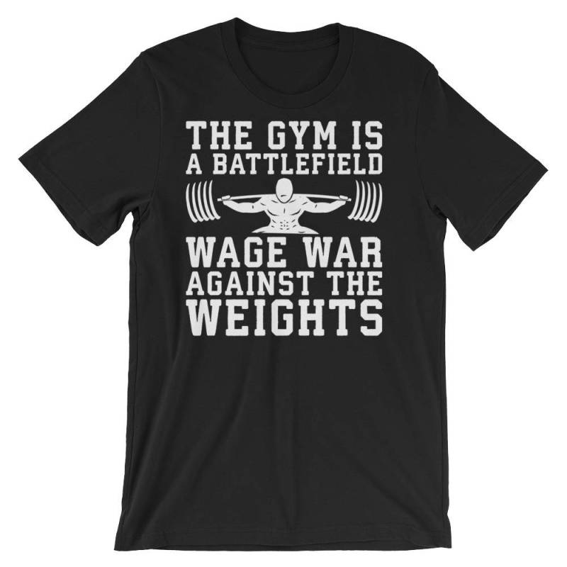 Die Turnhalle Ist Ein Schlachtfeld, Geschenk Für Bodybuilding, Gewichtheben, Kraftdreikampf, Crossfit, Wod, Fitness, Workout - Unisex Gym T-Shirt Die Turnhalle Ist Ein Schlachtfeld, Geschenk Für Bodybuilding, Gewichtheben, Kraftdreikampf, Crossfit, Wod, Fitness, Workout - Unisex Gym T-Shirt von oolongtee