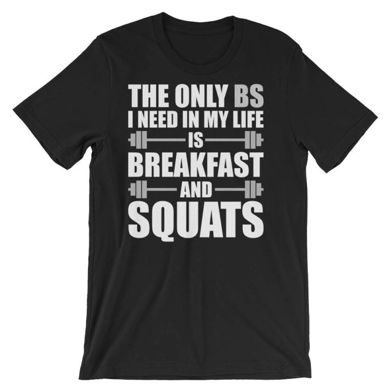 Frühstück Und Kniebeugen, Bs, Geschenk Für Bodybuilding, Gewichtheben, Kraftdreikampf, Crossfit, Wod, Fitness, Workout - Unisex Gym T-Shirt Frühstück Und Kniebeugen, Bs, Geschenk Für Bodybuilding, Gewichtheben, Kraftdreikampf, Crossfit, Wod, Fitness, Workout - Unisex Gym T-Shirt von oolongtee