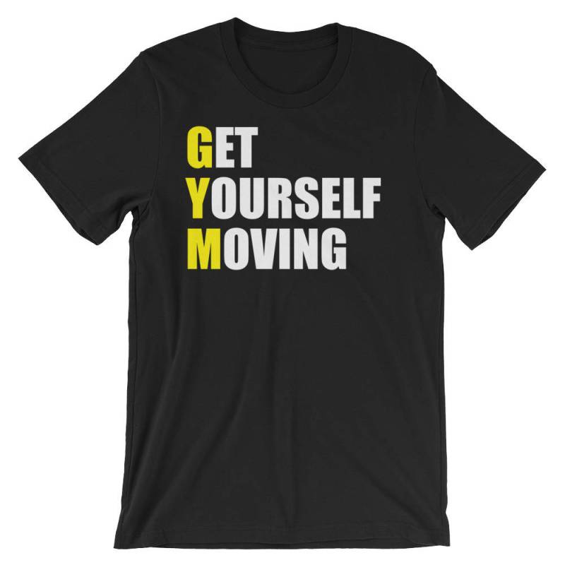 Holen Sie Sich Bewegen - Motivierend Geschenk Für Bodybuilding, Gewichtheben, Kraftdreikampf, Crossfit, Wod, Fitness, Workout Unisex Gym T-Shirt von oolongtee