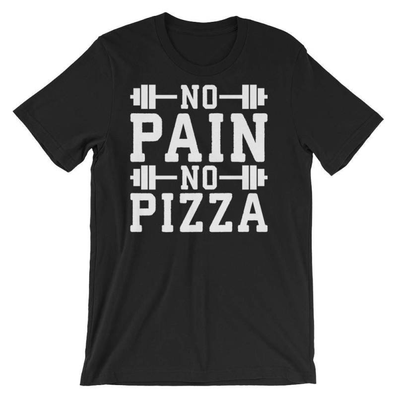 Keine Schmerzen, Keine Pizza, Lustiges Geschenk Für Bodybuilding, Gewichtheben, Kraftdreikampf, Crossfit, Wod, Fitness, Workout - Unisex Gym T-Shirt Keine Schmerzen, Keine Pizza, Lustiges Geschenk Für Bodybuilding, Gewichtheben, Kraftdreikampf, Crossfit, Wod, Fitness, Workout - Unisex Gym T-Shirt von oolongtee