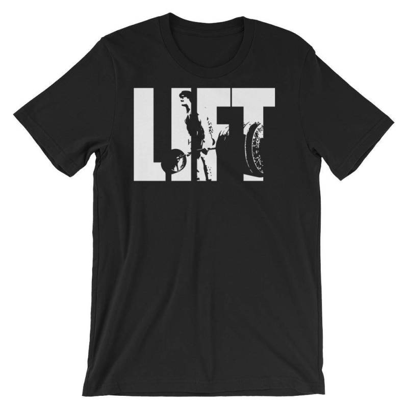 Lift - Deadlift Geschenk Für Bodybuilding, Gewichtheben, Powerlifting, Crossfit, Wod, Fitness, Workout Unisex Gym T-Shirt von oolongtee