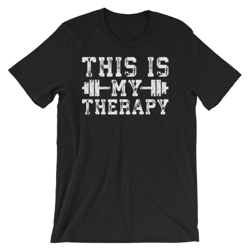 This Is My Therapy - Geschenk Für Bodybuilding, Gewichtheben, Powerlifting, Crossfit, Wod, Fitness, Workout Unisex Gym T-Shirt von oolongtee