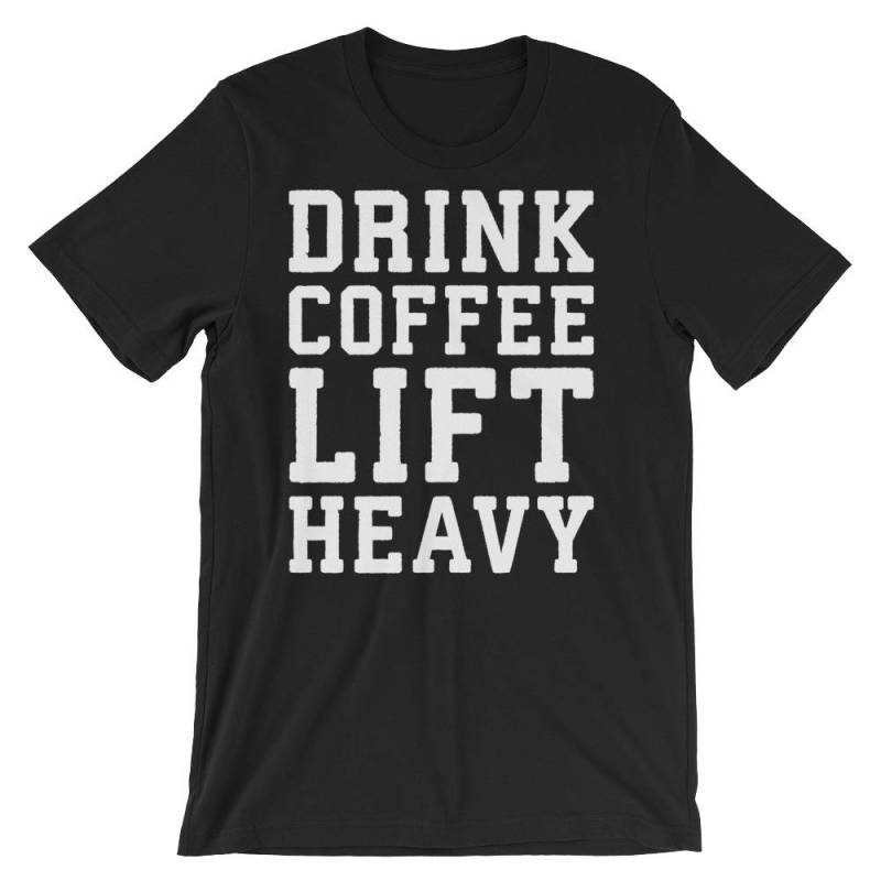 Trinken Sie Kaffee, Heben Schwer - Motivierend Geschenk Für Bodybuilding, Gewichtheben, Kraftdreikampf, Crossfit, Wod, Fitness, Workout Trinken Sie Kaffee, Heben Schwer - Motivierend Geschenk Für Bodybuilding, Gewichtheben, Kraftdreikampf, Crossfit, Wod, Fitness, Workout von oolongtee