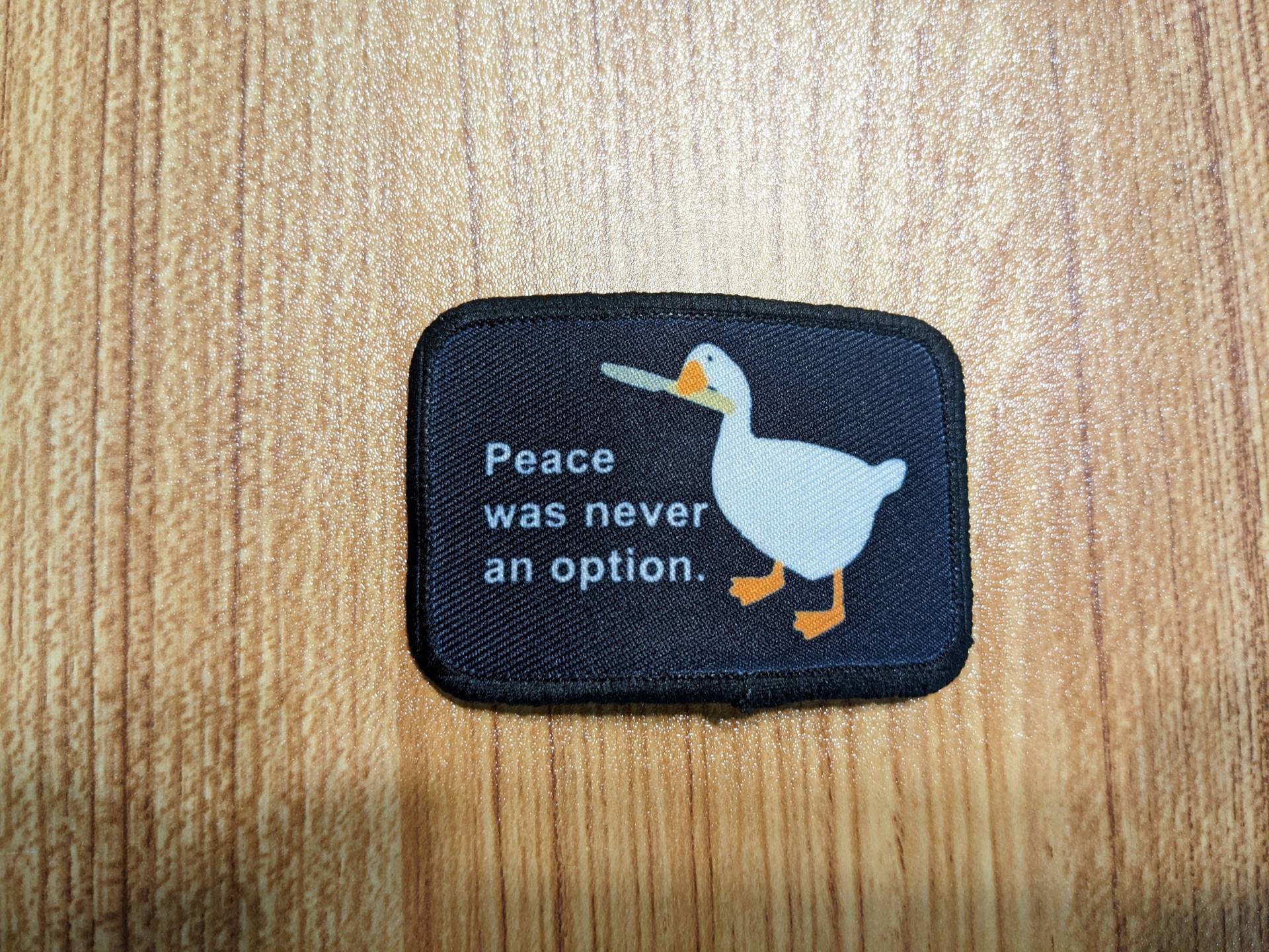 Peace Was Never A Option Goose Meme 2 "x3" Entfernbarer Patch Mit Klettverschluss Auf Der Rückseite von patchesNplates