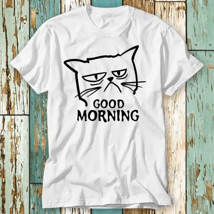 Unbeeindruckte Katze Good Morning Kätzchen Meow Pet T Shirt Top Design Unisex Damen Herren T-Shirt Retro Mode Vintage S777 von pinkSHARKs