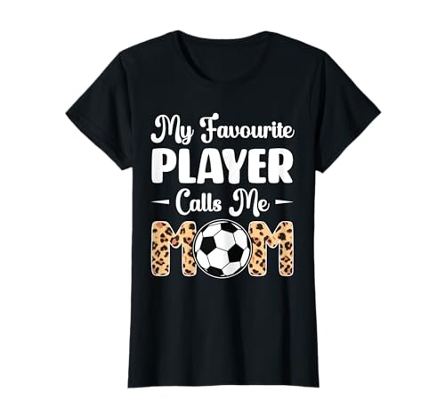 Mein Lieblingsspieler nennt mich Mama Fußball spielen T-Shirt Mein Lieblingsspieler nennt mich Mama Fußball spielen T-Shirt von play soccer Gifts