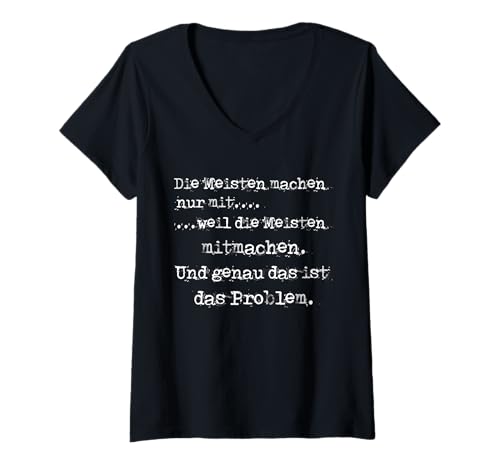 Damen Spaltung - Die Meisten mach mit - politisches Statement T-Shirt mit V-Ausschnitt von politisch solidarisch daneben