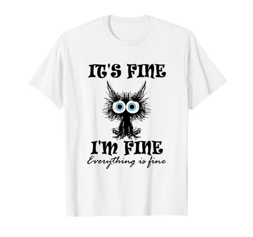 i am Fine for men for women i love shirt with quote T-Shirt i am Fine for men for women i love shirt with quote T-Shirt von prademir