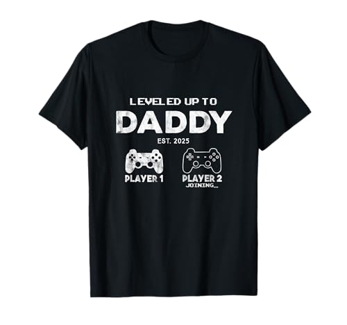 leveled up to Daddy est. 2025. Baby shower. Gamer New dad T-Shirt leveled up to Daddy est. 2025. Baby shower. Gamer New dad T-Shirt von pregnancy announcement for dad
