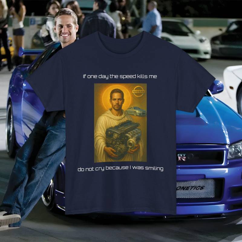 Paul Walker Quote T-Shirt - "If One Day The Speed Kills Me" Fast & Furious Tribute Shirt Car Culture Racing Fan Gift Unisex Paul Walker Quote T-Shirt - "If One Day The Speed Kills Me" Fast & Furious Tribute Shirt Car Culture Racing Fan Gift Unisex von printalm