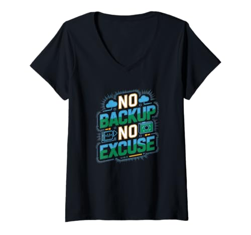 Damen no Backup no Excuse Computer Programmierer Software lustiges T-Shirt mit V-Ausschnitt von programmieren, coden und informatiker designs