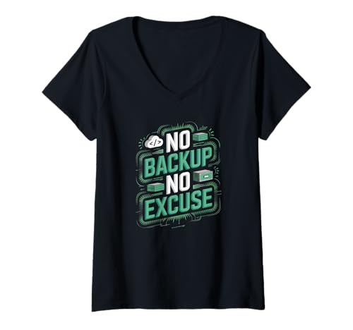 Damen no Backup no Excuse Computer Programmierer Software lustiges T-Shirt mit V-Ausschnitt von programmieren, coden und informatiker designs