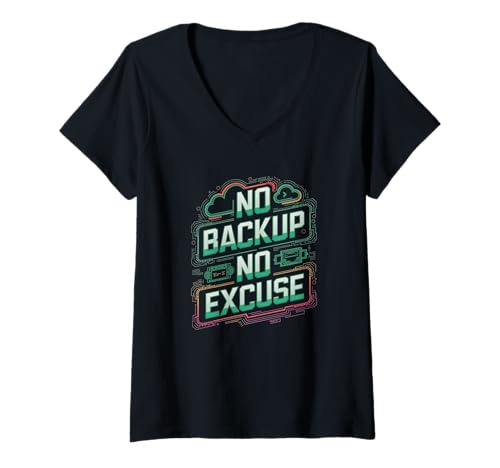 Damen no Backup no Excuse Computer Programmierer Software lustiges T-Shirt mit V-Ausschnitt von programmieren, coden und informatiker designs