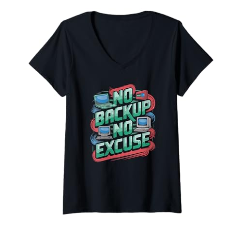 Damen no Backup no Excuse Computer Programmierer Software lustiges T-Shirt mit V-Ausschnitt von programmieren, coden und informatiker designs