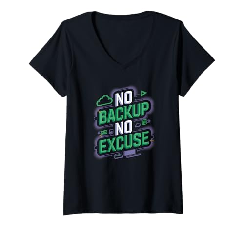 Damen no Backup no Excuse Computer Programmierer Software lustiges T-Shirt mit V-Ausschnitt von programmieren, coden und informatiker designs