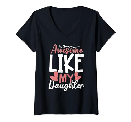 Damen Fantastisch wie meine Tochter Love Heart Family Stolzer Vater Mama T-Shirt mit V-Ausschnitt von proud dad retro design funny father's day