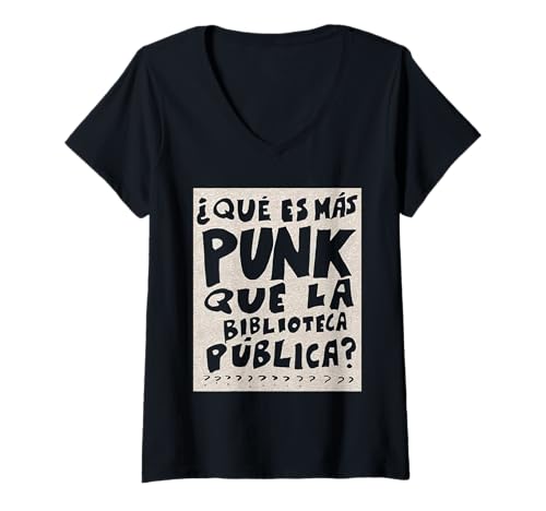 Damen What's More Punk Than The Public Library Lustiger Buchliebhaber T-Shirt mit V-Ausschnitt Damen What's More Punk Than The Public Library Lustiger Buchliebhaber T-Shirt mit V-Ausschnitt von ¿qué Es Más Punk Que La Biblioteca Publica?