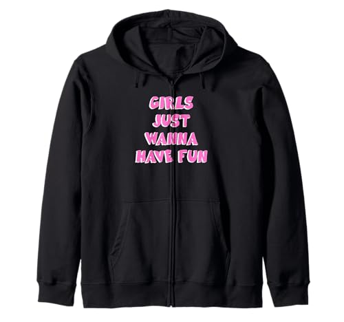 Mädchen wollen einfach Spaß haben Kapuzenjacke Mädchen wollen einfach Spaß haben Kapuzenjacke von retro graphic Design For Women and girls Gifts