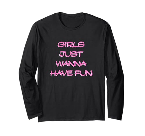 Mädchen wollen einfach Spaß haben Langarmshirt von retro graphic Design For Women and girls Gifts